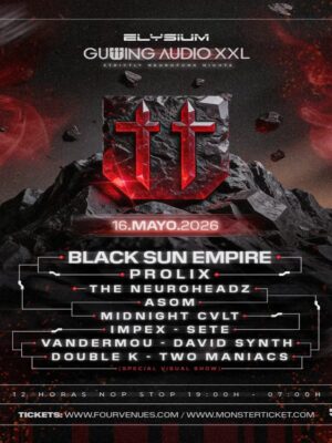 GUTTING AUDIO XXL / Black Sun Empire /16 mayo 2026 / Sevilla | Elysium