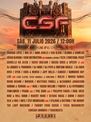 Flyer de estilo futurista e industrial ambientado en un paisaje desértico con tonos cálidos anaranjados y marrones. En el centro destaca una enorme estructura mecánica con altavoces, cables y un logo luminoso de CSF en color rojo neón. El diseño transmite una estética rave postapocalíptica vinculada al techno industrial y grandes festivales electrónicos. La tipografía es robusta, condensada y en mayúsculas, mostrando un extenso line up internacional con artistas destacados del techno underground. En la parte inferior aparece el logo de Fabrik Madrid, reforzando la identidad de macroevento de clubbing y música electrónica de gran formato.