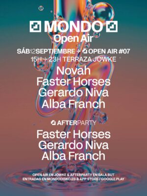 El cartel promocional de Mondo Open Air #07 presenta una gran figura tridimensional con acabado iridiscente rodeada de pequeñas esferas flotantes sobre un fondo degradado en tonos turquesa, rosa y naranja. En la parte superior aparece el logotipo de MONDO Open Air junto al anuncio de la edición #07, que tendrá lugar el sábado 12 de septiembre de 15:00 a 23:00 horas en la Terraza Jowke. El line up del Open Air está formado por Novah, Faster Horses, Gerardo Niva y Alba Franch. Debajo se anuncia la afterparty, que continuará en Sala BUT con actuaciones de Faster Horses, Gerardo Niva y Alba Franch. En la parte inferior del cartel se indica que las entradas están disponibles a través de la web y la aplicación oficial de Mondo Disko. El diseño mantiene la identidad visual de la marca mediante elementos 3D, colores iridiscentes, tipografía blanca de gran formato y una estética futurista y minimalista.