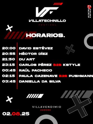 El cartel de horarios de VillaTechnillo Festival 2025 presenta un diseño minimalista de inspiración industrial con fondo negro y detalles en rojo, blanco y gris. En la parte superior aparece el logotipo del festival junto al título "Horarios". El timetable muestra la programación completa del 2 de agosto de 2025 en Villavendimio (Zamora): David Estévez (20:00), Héctor Díez (20:55), Du'Art (21:50), Carlos Pérez B2B KStyle (23:15), Raúl Pacheco (00:45), Paula Cazenave B2B Pushmann (02:15) y Daniella Da Silva (03:45). El diseño incorpora elementos gráficos geométricos, líneas diagonales y cruces que refuerzan una estética moderna vinculada a la cultura techno.