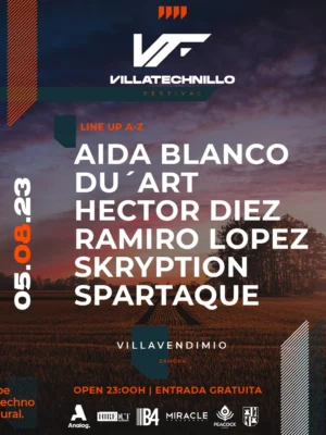 Cartel oficial de VillaTechnillo Festival 2023 con un paisaje rural al atardecer de Villavendimio (Zamora) como fondo. El diseño incorpora detalles gráficos en blanco, naranja y verde oscuro junto al logotipo del festival. En el centro aparece el line up formado por Aida Blanco, Du´Art, Héctor Díez, Ramiro López, Skryption y Spartaque. En la parte inferior se indica la apertura de puertas a las 23:00 horas, la entrada gratuita, la ubicación del evento y los logotipos de las entidades colaboradoras.
