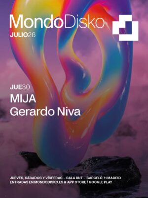 El cartel promocional de Mondo Disko Julio 2026 presenta una gran escultura tridimensional de acabado brillante e iridiscente en tonos azul, rosa, naranja, amarillo y violeta que ocupa la mayor parte de la composición. La pieza emerge sobre un paisaje cubierto por niebla rosada, con rocas oscuras y una atmósfera de inspiración futurista. En la parte superior aparecen el logotipo de Mondo Disko, la referencia a Julio 2026 y el isotipo blanco de la marca. En el lateral izquierdo se indica la fecha jueves 30, seguida del line up formado por MIJA y Gerardo Niva, utilizando una tipografía blanca de gran tamaño. En la parte inferior se mantiene la información habitual del ciclo de eventos, indicando que las sesiones se celebran en Sala BUT (Barceló 11, Madrid) y que las entradas pueden adquirirse a través de la web y la aplicación oficial de Mondo Disko. El diseño conserva la identidad visual minimalista y contemporánea que caracteriza la imagen gráfica de Mondo Disko durante la temporada 2026.