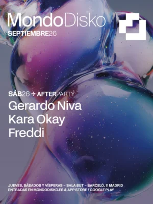 Cartel de Mondo Disko Afterparty: 26 de septiembre de 2026 en Sala BUT, Madrid con Gerardo Niva y Kara Okay