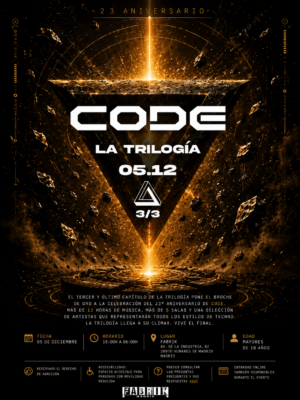 CODE celebra el cierre de La Trilogía el 5 de diciembre de 2026 en Fabrik Madrid con más de 12 horas de techno y cinco salas.