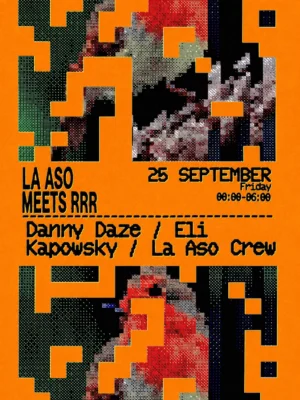 Cartel de LA ASO MEETS RRR: 25 de septiembre de 2026 en La Terrrazza, Barcelona con Danny Daze y Eli Kapowski