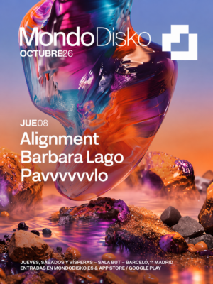 Mondo Disko presenta el 8 de octubre en Sala But, Madrid, a Alignment, Bárbara Lago y Pavvvvvvlo.