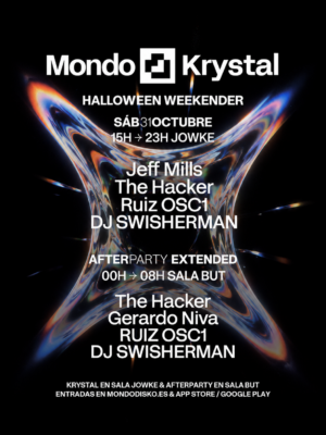 Mondo Krystal Halloween se celebra el 31 de octubre en Jowke, Alcorcón, con Jeff Mills, The Hacker, RUIZ OSC1 y DJ SWISHERMAN, y afterparty en Sala But.