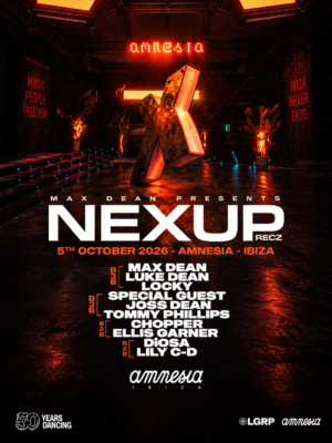 NEXUP llega a Amnesia Ibiza el 5 de octubre con Max Dean, Luke Dean, Locky, Joss Dean y una programación de B2B y B3B centrada en el tech house.