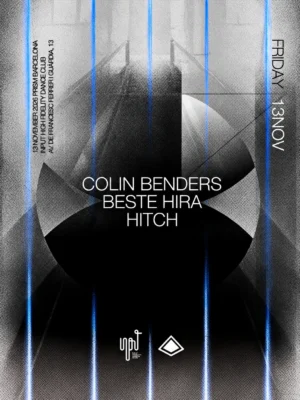Cartel de PRISM PRES. COLIN BENDERS LIVE & BESTE HIRA: 13 de noviembre de 2026 en INPUT, Barcelona con Hitch y Beste Hira