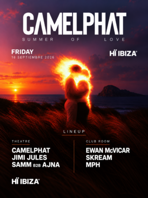 CamelPhat Summer of Love llega el 18 de septiembre a Hï Ibiza, con CamelPhat, Jimi Jules, Samm B2B Ajna, Ewan McVicar, Skream y MPH.