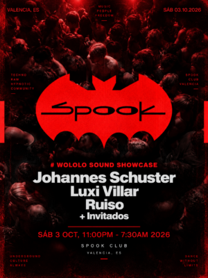 Wololo Sound presenta un showcase de techno con Johannes Schuster, Luxi Villar, Ruiso e invitados el 3 de octubre en Spook Valencia.