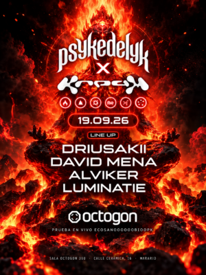 PSYKEDELYK X KREAM – Fire Walkers llega el 19 de septiembre a Octogon 360, Madrid, con Driusakii, David Mena, Alviker y Luminatie.