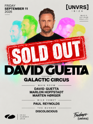 David Guetta Presents Galactic Circus llega el 11 de septiembre a [UNVRS], Ibiza, junto a Marlon Hoffstadt y Marten Hørger. SOLD OUT