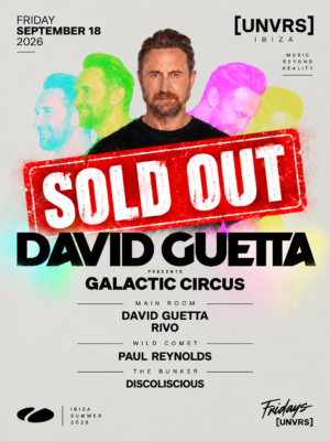 David Guetta Presents Galactic Circus llega el 18 de septiembre a [UNVRS], Ibiza, junto a Rivo, Paul Reynolds y Discoliscious.