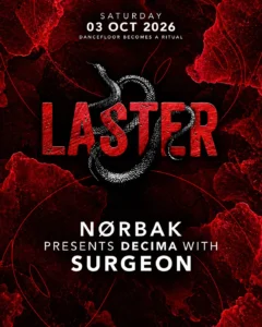 Cartel de LASTER PRESENTS DÉCIMA BY NØRBAK WITH SURGEON