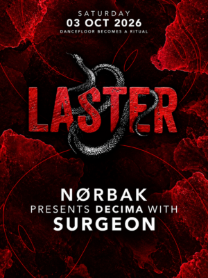 Laster Club presenta DÉCIMA by NØRBAK with SURGEON el 3 de octubre en The Bassement, Madrid.