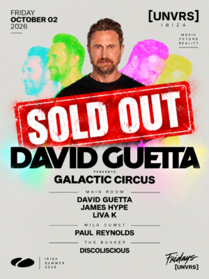 David Guetta Presents Galactic Circus celebra su Closing Party el 2 de octubre en [UNVRS], Ibiza, junto a James Hype y Liva K.