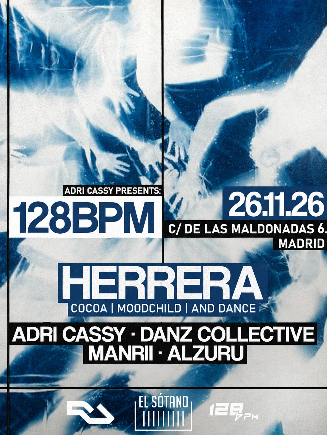 Cartel de 128 BPM: HERRERA, ADRI CASSY, DANZ COLLECTIVE, ALZURU, MANRII: 26 de noviembre de 2026 en Madrid