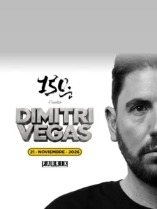 Cartel de 150 WITH DIMITRI VEGAS IN FABRIK