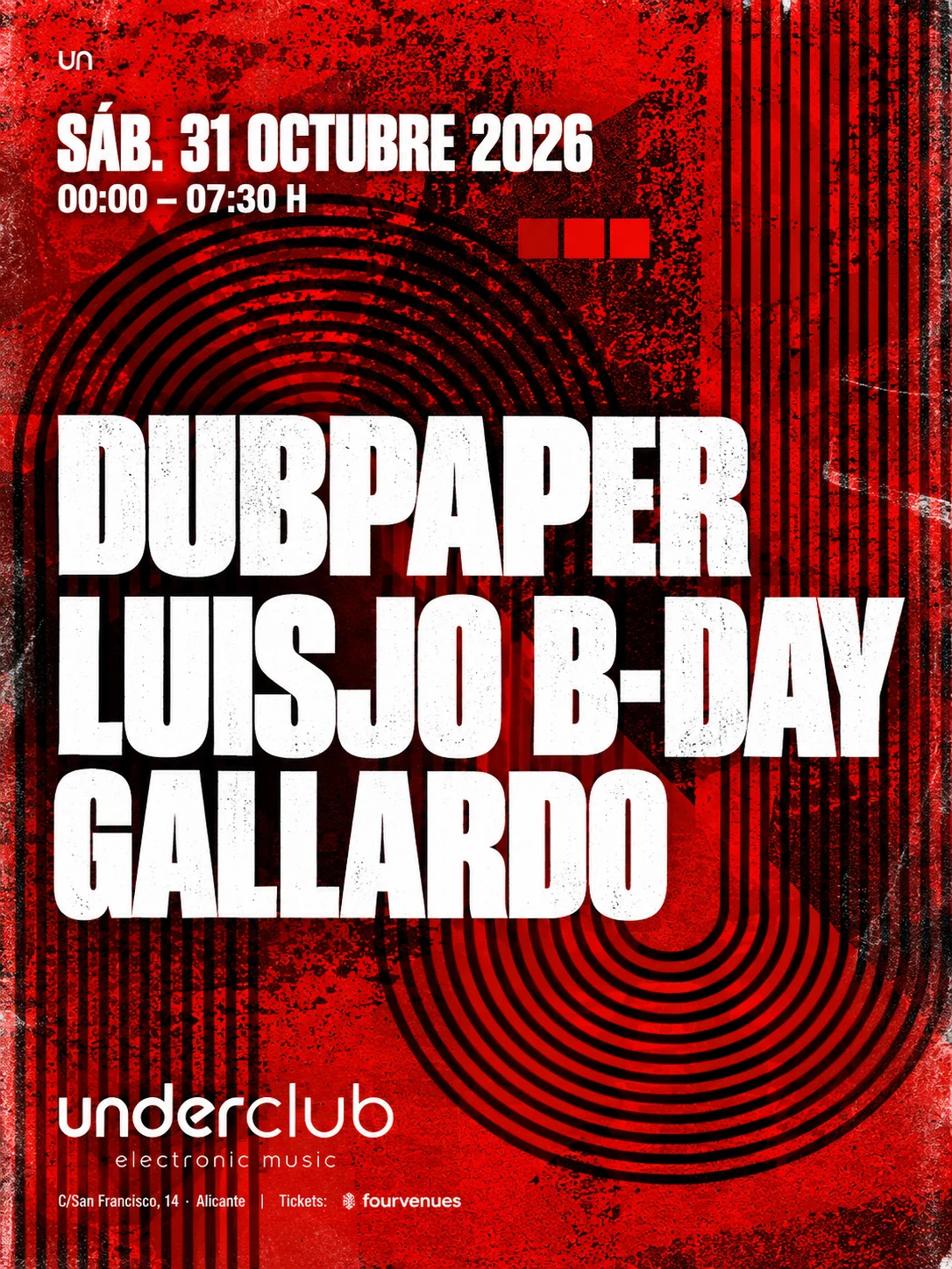Cartel de DUBPAPER, LUISJO B-DAY Y GALLARDO: 31 de octubre de 2026 en Underclub, Alicante