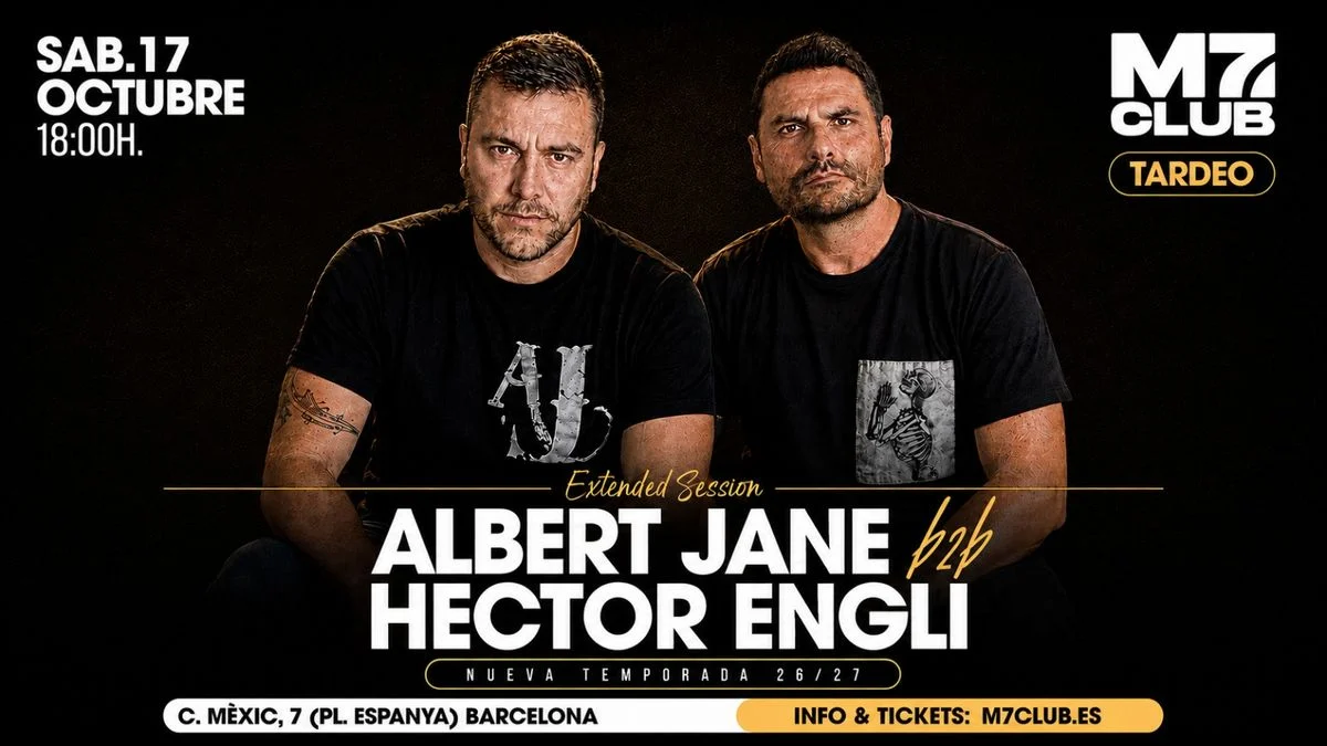 Cartel de ALBERT JANE B2B HECTOR ENGLI: 17 de octubre de 2026 en M7 Club, Barcelona
