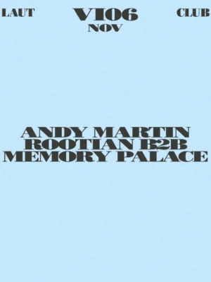 Cartel de ANDY MARTIN + ROOTIAN B2B MEMORY PALACE: 6 de noviembre de 2026 en Barcelona