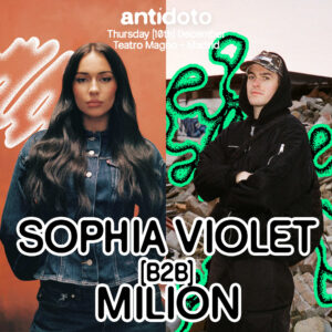 Cartel de ANTIDOTO CLUB X RINSE FM: SOPHIA VIOLET B2B MILION: 10 de diciembre de 2026 en Madrid