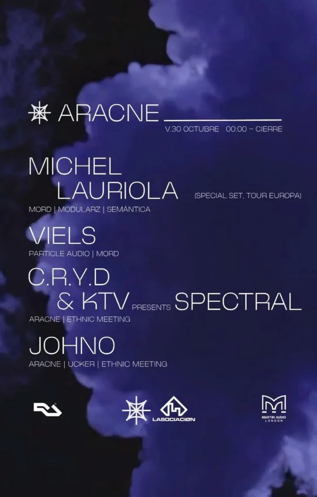 Cartel de ARACNE 2ND ANNIVERSARY – MICHEL LAURIOLA, VIELS, SPECTRAL & JOHNO
