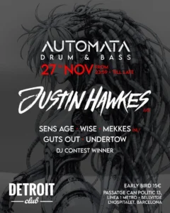 Cartel de AUTOMATA DRUM & BASS 27 NOV – JUSTIN HAWKES BARCELONA: 27 de noviembre de 2026 en DETROIT CLUB, Hospitalet de Llob…