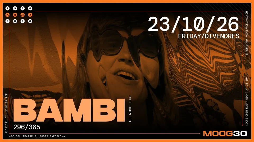 Cartel de BAMBI: 23 de octubre de 2026 en Moog Club, Barcelona
