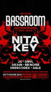 Cartel de BASSROOM: NITA KEY + JC + DNVL + GR34N + BB NOISE + DRESSCODEX + GALE: 30 de octubre de 2026 en Octogon 360, Madrid
