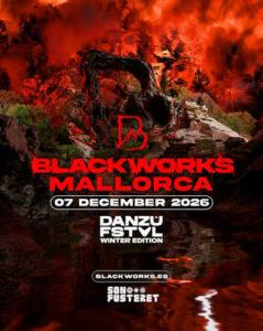 Cartel de BLACKWORKS MALLORCA: 7 de diciembre de 2026 en Son Fusteret, Mallorca