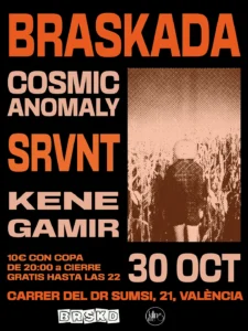 Cartel de BRASKADA X COSMIC ANOMALY & SRVNT