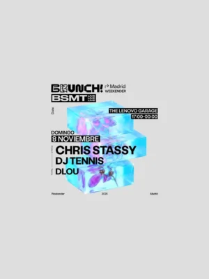Cartel BRUNCH ELECTRONIK MADRID X BSMT LIVE 08.11 – CHRIS STASSY / 8 de noviembre / The Lenovo Garage, Madrid
