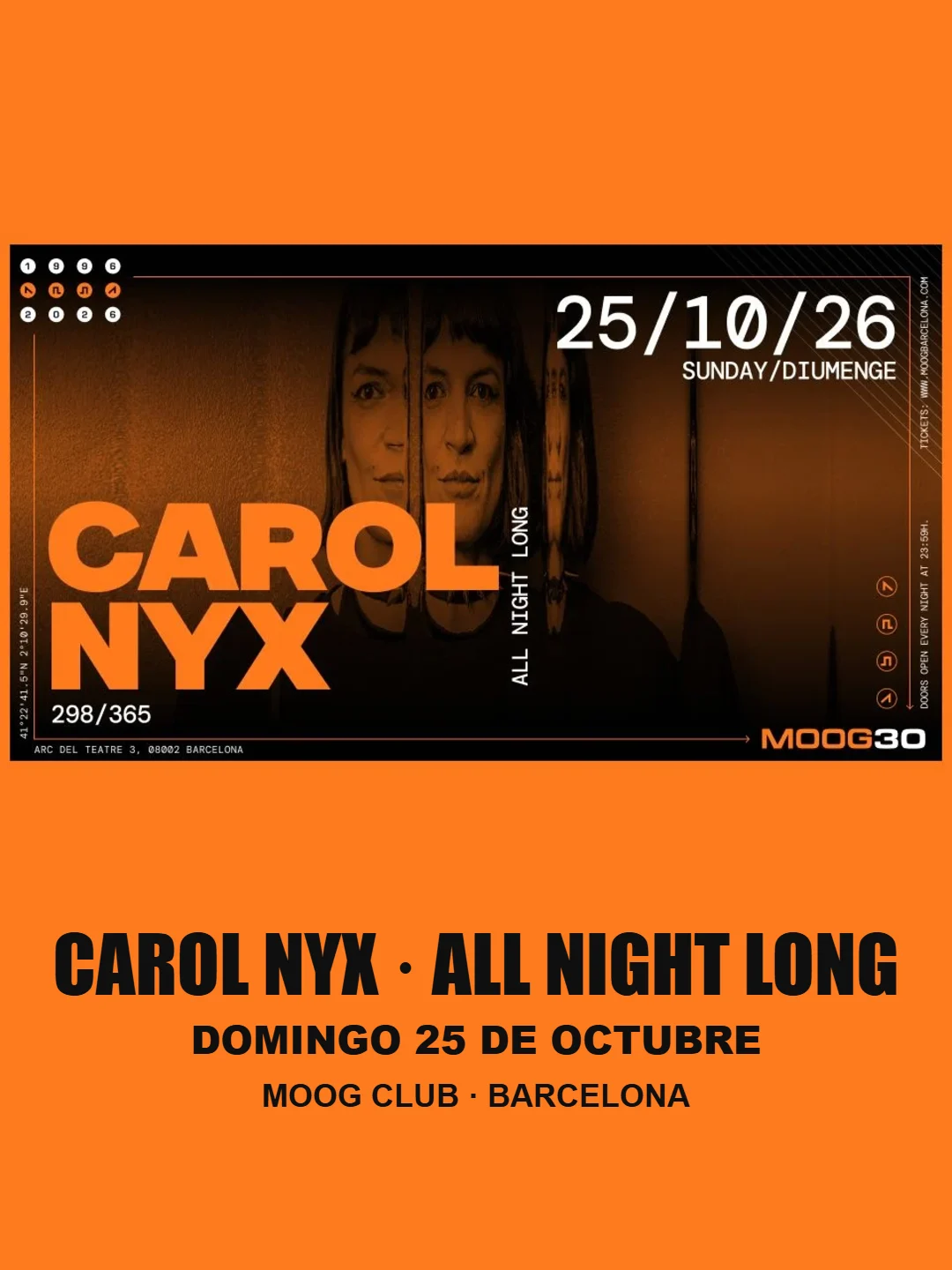 Cartel de CAROL NYX: 25 de octubre de 2026 en Moog Club, Barcelona con CAROL NYX