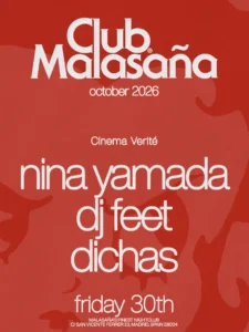 Cartel de CINEMA VERITÉ CON NINA YAMADA, DJ FEET Y DICHAS