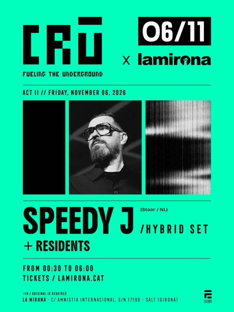Cartel de CRŪ X LA MIRONA – ACT 2: SPEEDY J