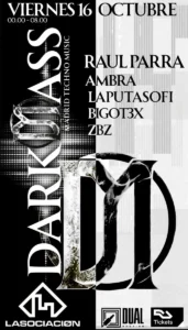 Cartel de DARKMASS LASOCIACIØN ||| RAUL PARRA • AMBRA • LAPUTASOFI • BIGOT3X • ZBZ