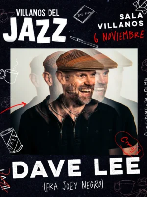 Cartel de DAVE LEE (FKA JOEY NEGRO) + JAVI FRIAS: 6 de noviembre de 2026 en Madrid
