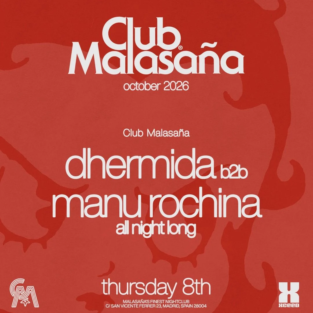 Cartel de DHERMIDA B2B MANU ROCHINA ALL NIGHT LONG: 8 de octubre de 2026 en Club Malasaña, Madrid