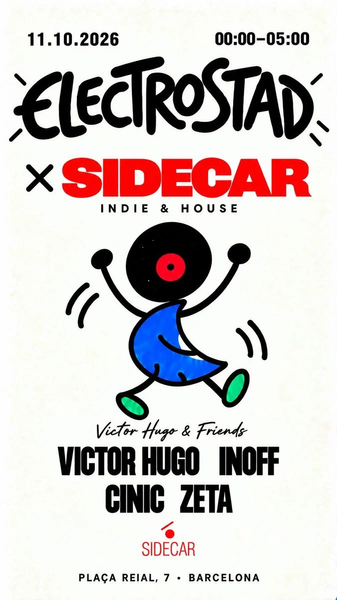 Cartel de ELECTROSTAD: PARTY WITH INOFF, CINIC, VICTOR HUGO, ZETA: 11 de octubre de 2026 en Sidecar, Barcelona