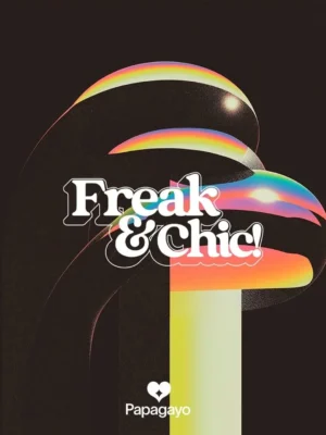 Cartel FREAK & CHIC! · SUN. 25TH / 25 de octubre / Papagayo Tenerife, Tenerife