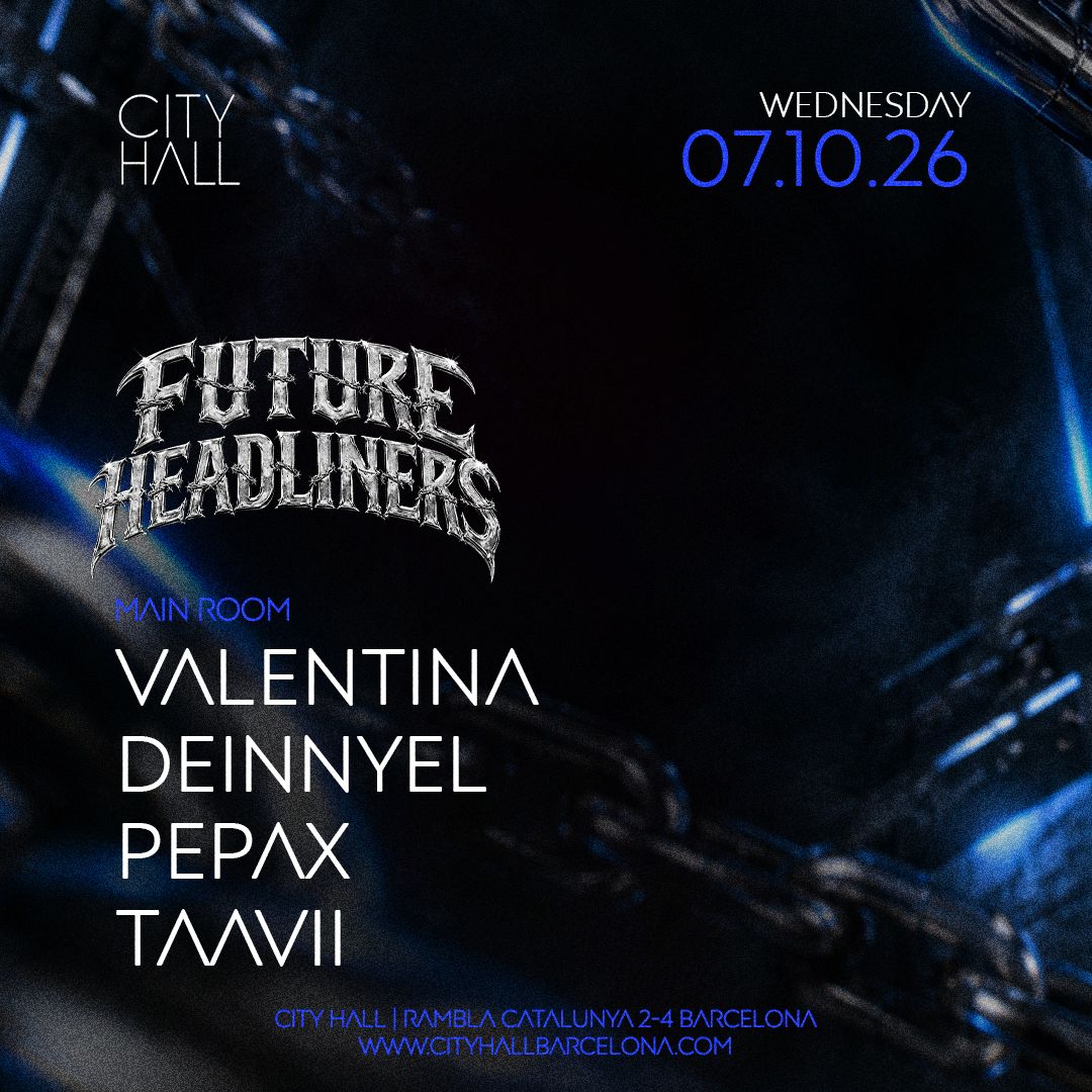Cartel de FUTURE HEADLINERS: 7 de octubre de 2026 en City Hall, Barcelona