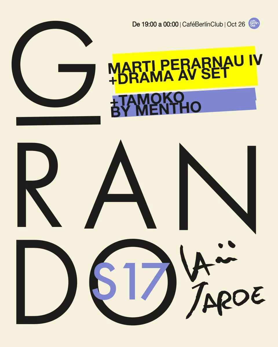 Cartel de GIRANDO LA TARDE · MARTÍ PERARNAU IV + DRAMA AV SET + TAMOKO BY MENTHO: 17 de octubre de 2026 en berlinClub, Madrid
