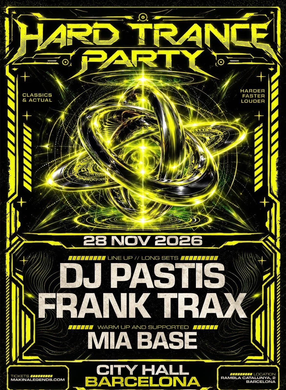 Cartel de HARD TRANCE PARTY L PRES. PASTIS , FRANK TRAX: 28 de noviembre de 2026 en Barcelona