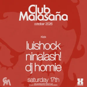 Cartel de KICK CON LUISHOCK, NINALASH! Y DJ HOMIE
