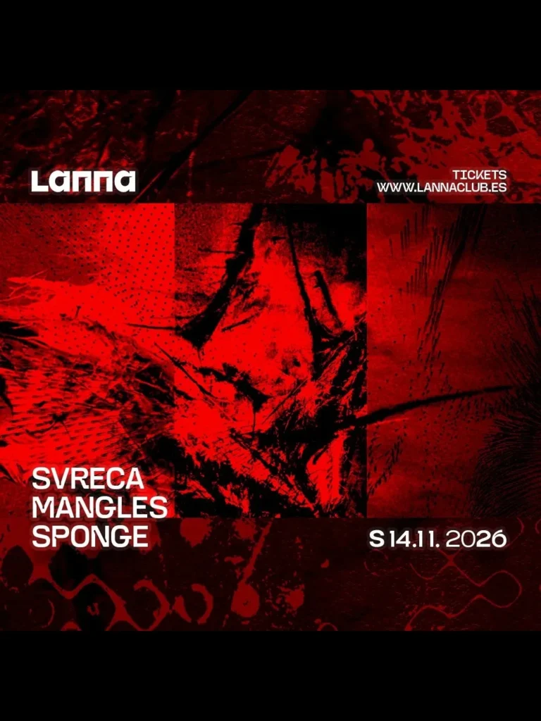 Cartel de LANNA CLUB PRESENTA SVRECA, MANGLÉS, SPONGE