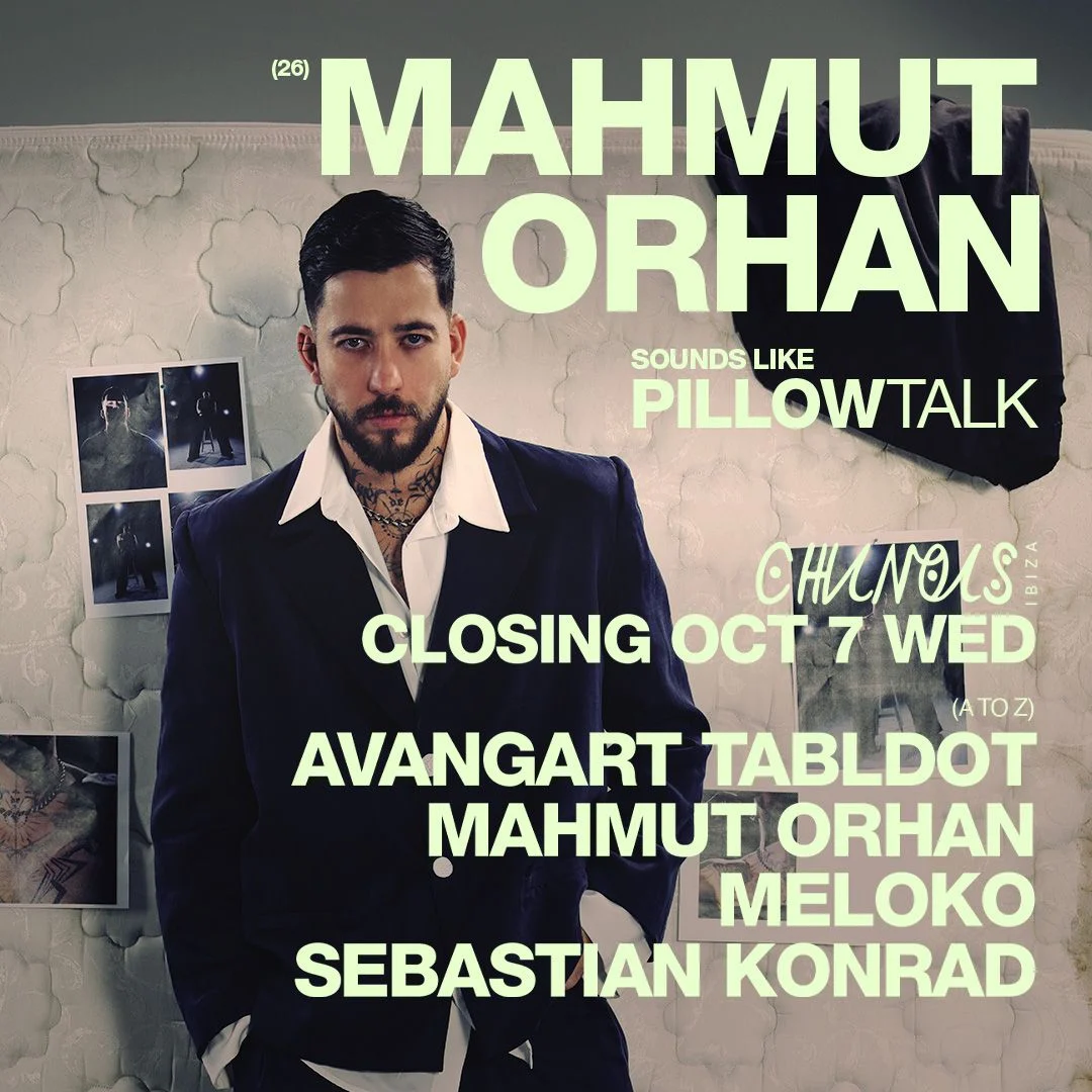 Cartel de MAHMUT ORHAN CLOSING: 7 de octubre de 2026 en Chinois Ibiza, Ibiza con Mahmut Orhan
