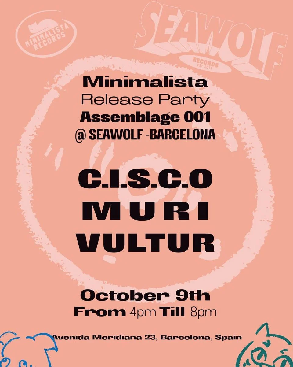 Cartel de MINIMALISTA RECORDS: ASSEMBLAGE001 RELEASE PARTY: 9 de octubre de 2026 en Seawolf Records, Barcelona