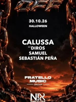 Cartel de OFF & FRATELLO PRES CALUSSA [HALLOWEEN] AT NIX: 30 de octubre de 2026 en Barcelona con Calussa